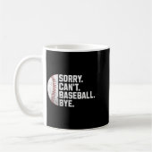 Mug Désolé ne peut pas baseball au revoir drôle de bas (Gauche)