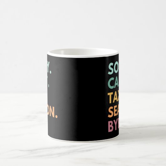Mug Désolé Ne Peux Pas Tester La Saison Avant L'Ap (Centre)