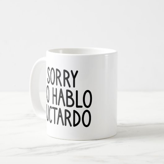 Mug Désolé Non Hablo Fuctardo, Non Hablo Fuctardo Drôl (Devant gauche)