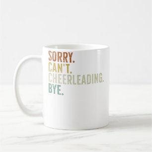 Mug Désolé, pas d'au revoir pour les pom-pom girls