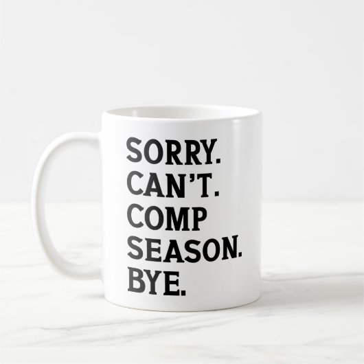 Mug Désolé, pas de saison de cheer, au revoir, cheer d (Gauche)