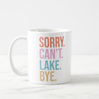 Mug Désolé . Pas possible. Lac. Au revoir.