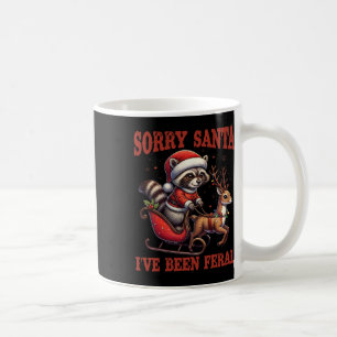 Mug Désolé Père Noël J'ai été Feral Funny Raccoon Xmas