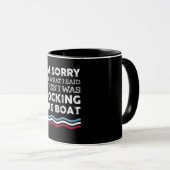 Mug Désolé Pour Ce Que J'Ai Dit Quand J'Abarquais Le B (Devant droit)