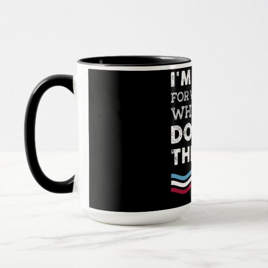 Mug Désolé Pour Ce Que J'Ai Dit Quand J'Ai Quitté Le B (Gauche)