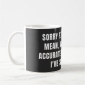 Mug Désolé pour les mauvaises choses que j'ai dites (Gauche)