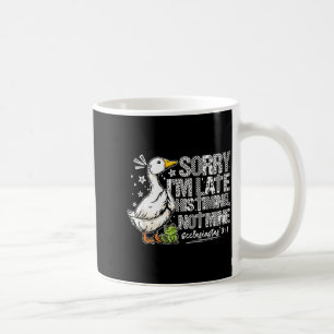 Mug Désolé pour mon retard Son timing pas le mien, Flo