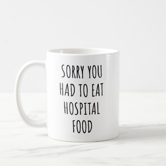 Mug Désolé que vous ayez dû manger la nourriture de l' (Gauche)