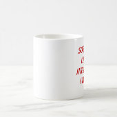 Mug Désolé si je semblais intéressé. Je ne suis pas (Centre)