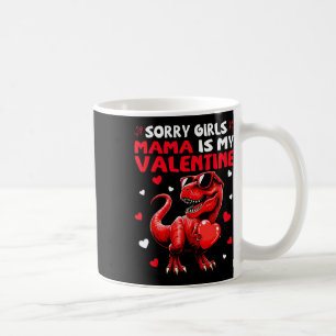 Mug Désolée les filles maman est ma Saint-Valentin Din