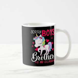 Mug Désolés les garçons, mon frère est ma licorne de l