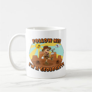 Mug Dessin Animé Rétro- Suivez-moi ! Je suis un géolog