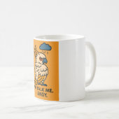 Mug Dessin Drôle Oiseau - Pas De Parler Moi J'Angy (Devant droit)