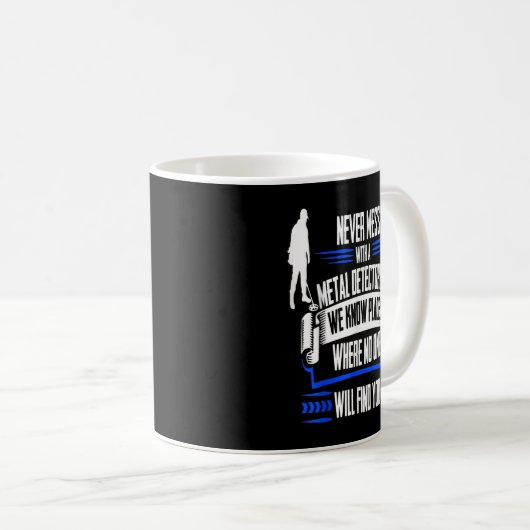 Mug Détection Métal Drôle - Nous Connaissons Les Endro (Devant droit)