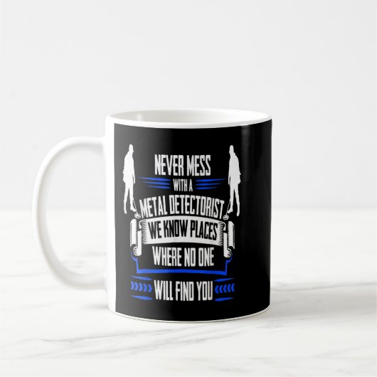 Mug Détection Métal Drôle - Nous Connaissons Les Endro (Gauche)