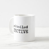 Mug détective à bouilli dur (Devant gauche)