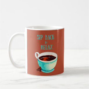 Mug Détendez-vous pour les amateurs de café