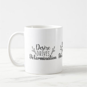 Mug Détermination des motivations du désir - Hustle, G