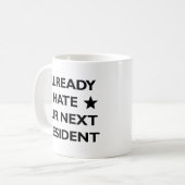 Mug Détester Notre Prochain Président (Devant gauche)