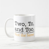 Mug Deux, à, et aussi. Pas les mêmes (Gauche)