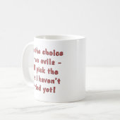 Mug Deux maux (Devant gauche)