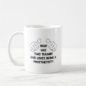 Mug Deux pouces .. Prosthésiste (Gauche)