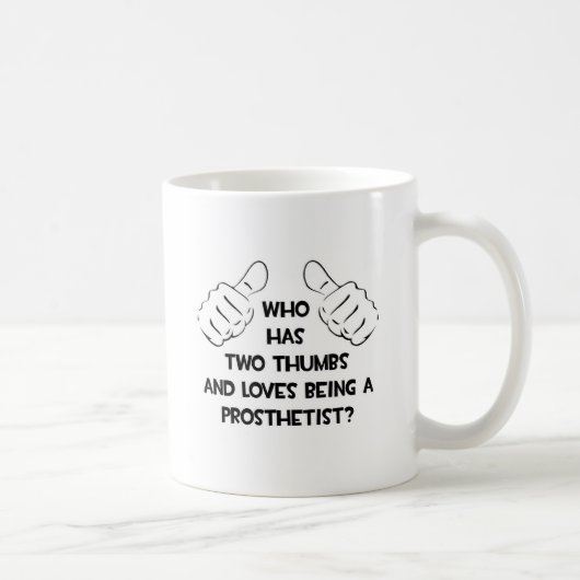 Mug Deux pouces .. Prosthésiste (Droite)