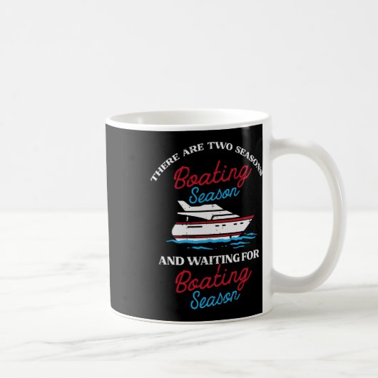 Mug Deux Saisons Bateau Funny Yacht Mème Capitaine Hom (Droite)