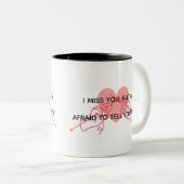 Mug Deux Tons Romantique Je Vous Manque Mais Je Su (Devant droit)