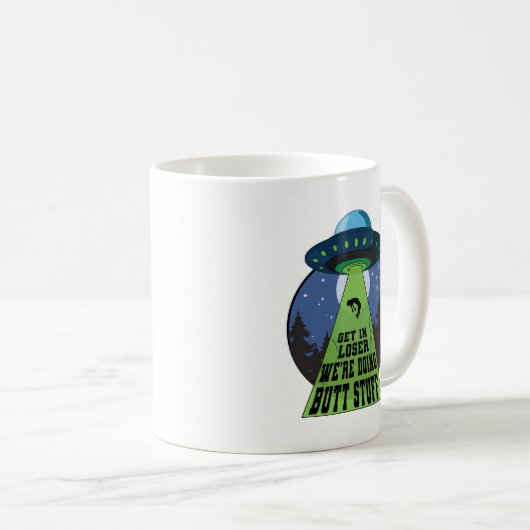 Mug Devenez perdant Nous faisons Butt Stuff Funny UFO (Devant droit)