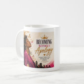 Mug Devenir sans excuses (Devant gauche)