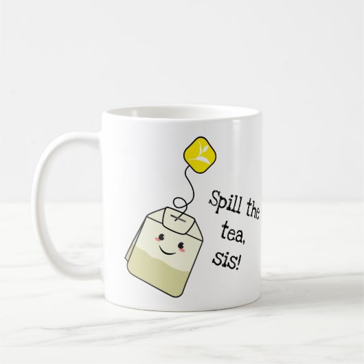 Mug "Déverse le thé, sis !" sachet de thé kawaii (Gauche)