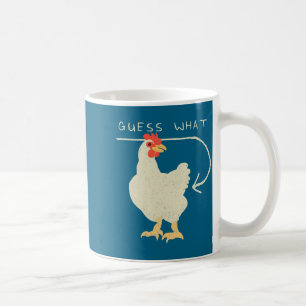 Mug Devinez quoi Cul de poulet Drôle Heureux