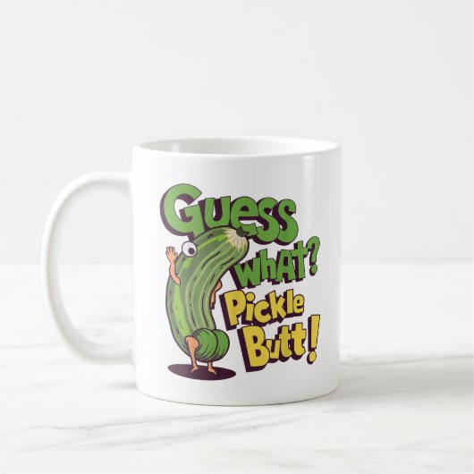 Mug Devinez quoi_ Pickle Butt! Drôle concombre (Gauche)