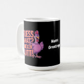 Mug Devinez quoi ? Un derrière de poulet ! Design amus (Devant gauche)