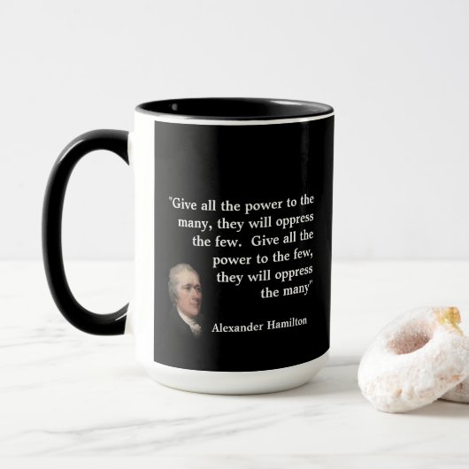 Mug Devis d'Alexander Hamilton sur le don du pouvoir (Avec donut)