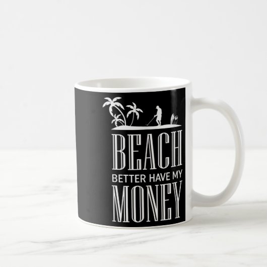 Mug Devis de détection de métal amusant - Graphique de (Droite)