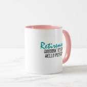 Mug Devis de retraite amusant (Devant droit)