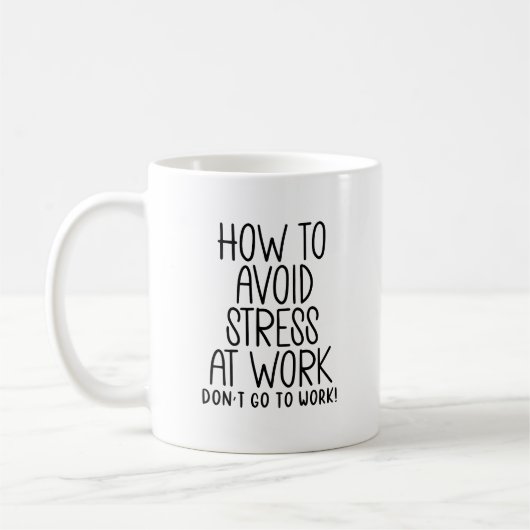 Mug Devis de travail sarcastique - Évitez le stress, i (Gauche)