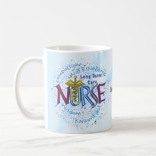Mug Devise d'infirmière en soins de longue durée (Gauche)