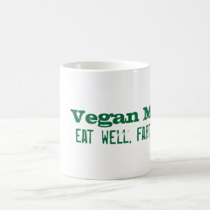 Mug Devise végétalienne : mangez bien, pet souvent