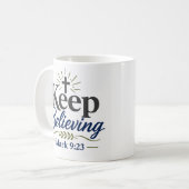 Mug Dévoilé de foi quotidienne : Continuez à croire (Devant gauche)