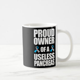Mug Diabète de type 1 Fière propriétaire d'un inutilis