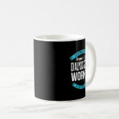 Mug Dialyse Social Worker Drôle cadeau (Devant droit)