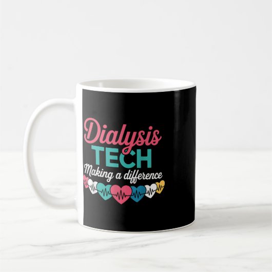 Mug Dialysis Tech Making A Difference Technician Heart (Gauche)