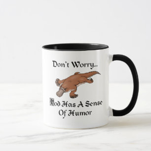 Mug Dieu a le sens de l'humour - Platypus drôle