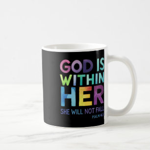 Mug Dieu Est En Elle Elle Ne Faille Pas Psaume 465 Rel