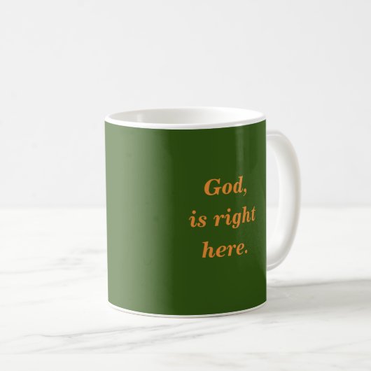 Mug Dieu, est juste ici. (Devant droit)