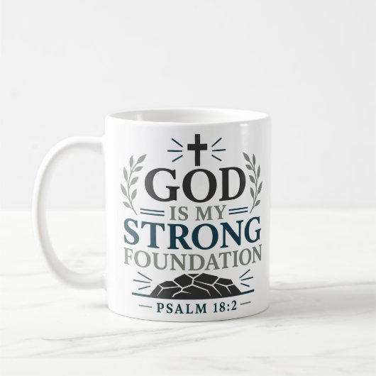 Mug Dieu est ma base solide Citation de foi (Gauche)