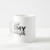 Mug Dieu est ma force (Devant gauche)